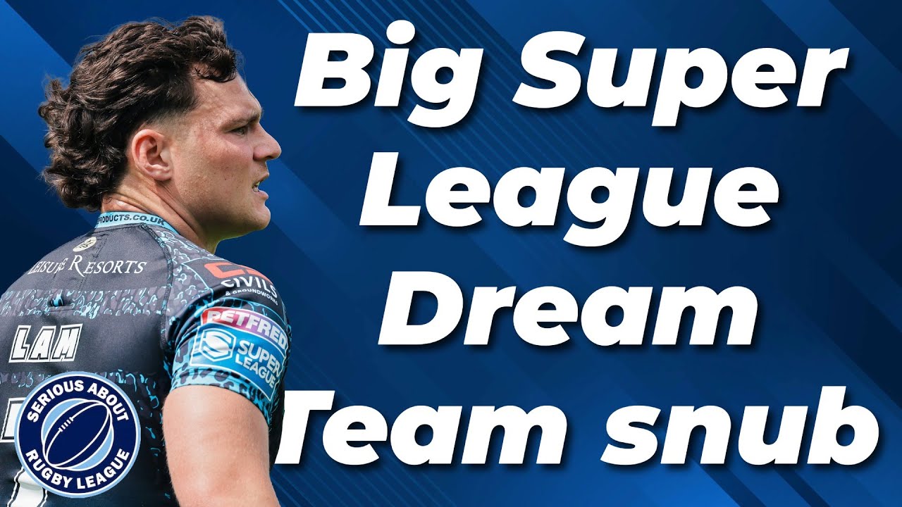 Super League Dream Team snub - Was Lachlan Lam unlucky to miss out?