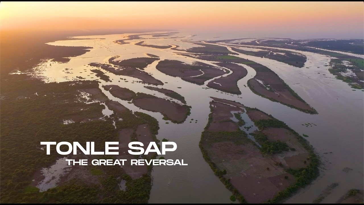 TONLE SAP The Great Reversal