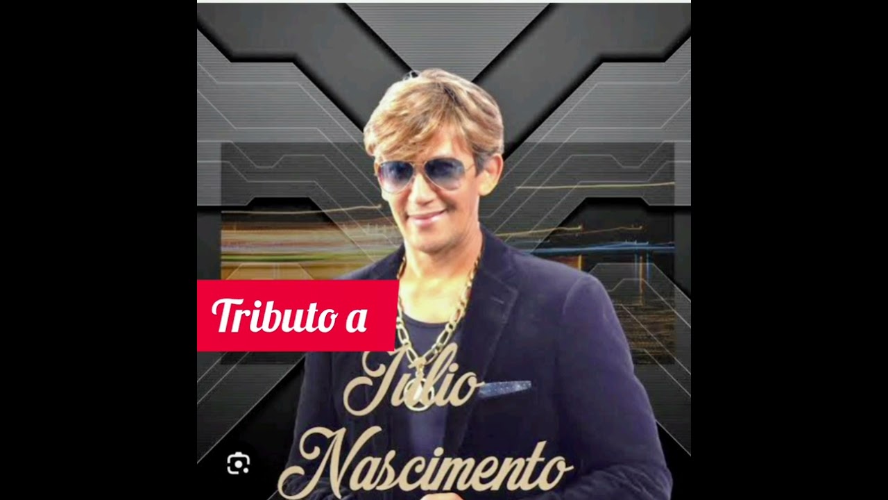 Tributo,O Furacão da Música Brega,Júlio Nascimento
