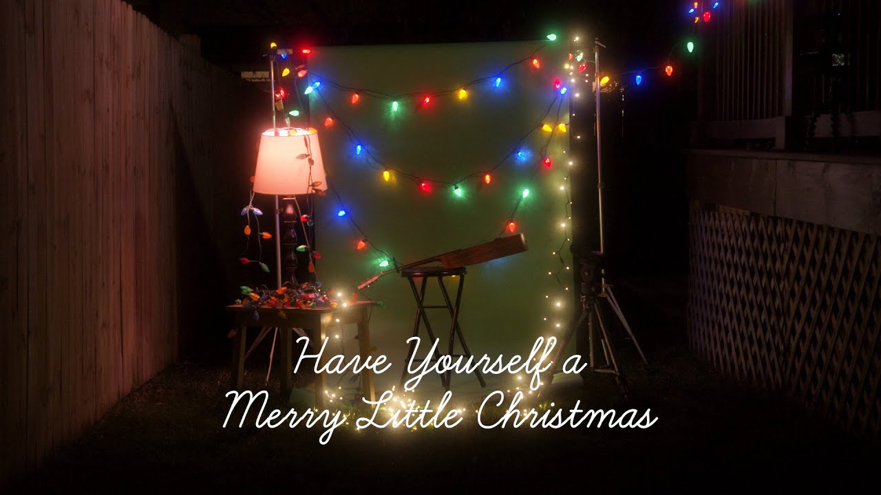 Have Yourself A Merry Christmas