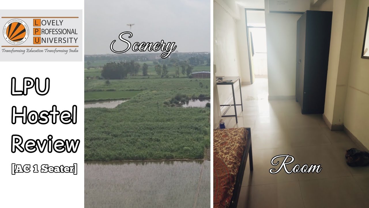 LPU AC 1 Seater Hostel Room Detailed Review 2022 | Lovely Professional University Punjab #lpu