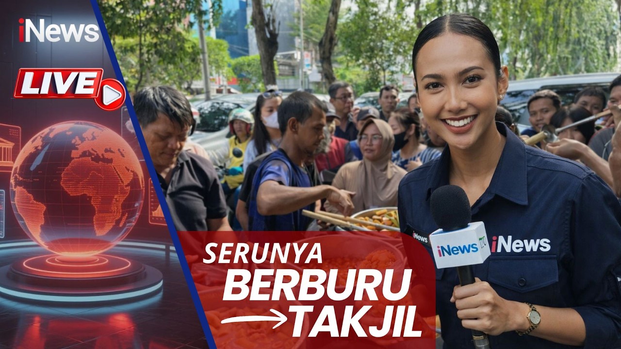🔴[LIVE] MENANTI WAKTU BERBUKA DENGAN BERBURU ANEKA TAKJIL RAMADAN (15/03)