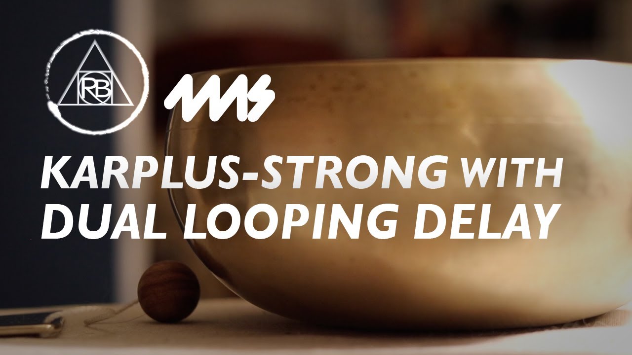 Dual Looping Delay (DLD) - Karplus-Strong & Looping