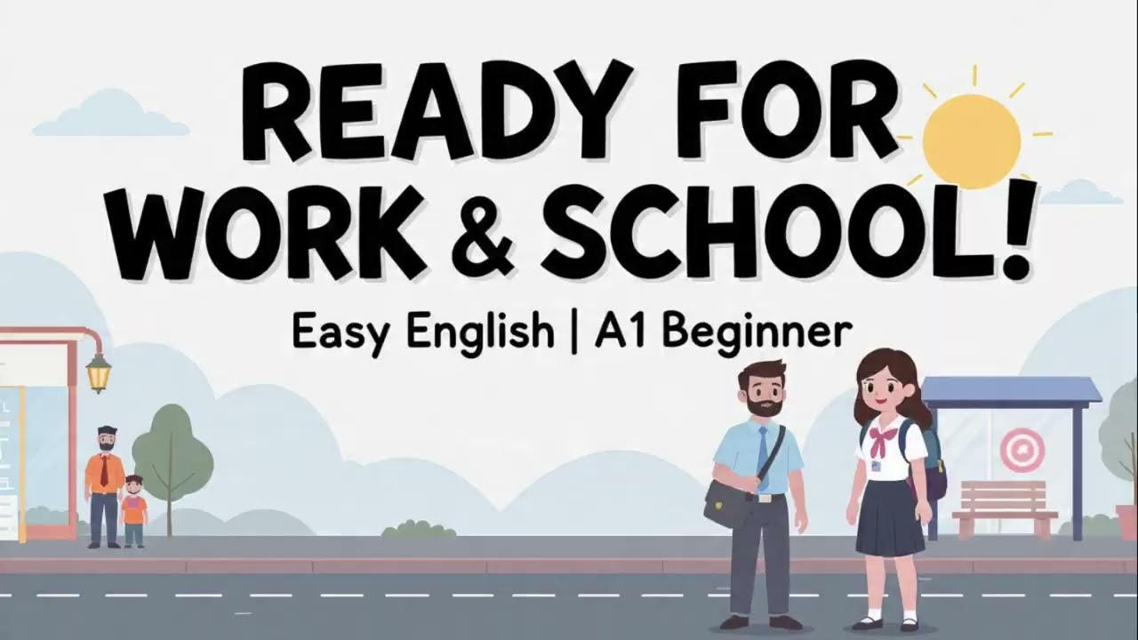 Real English Conversation | Ready for Work & School | Easy English for Beginners