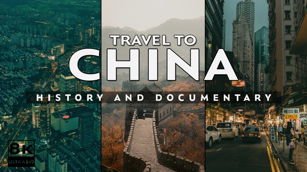 Travel To China | History And Documentary About China | Travel Guide