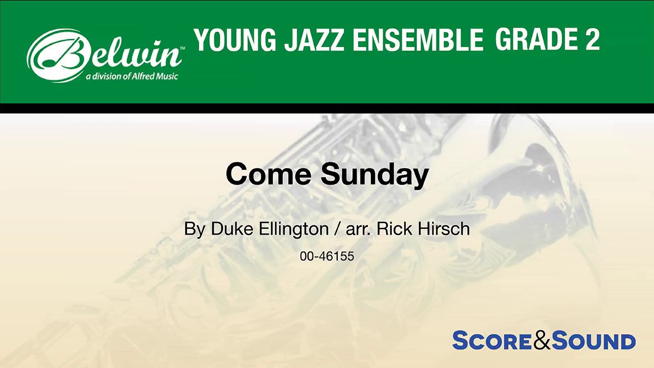 Come Sunday, arr. Rick Hirsch – Score & Sound