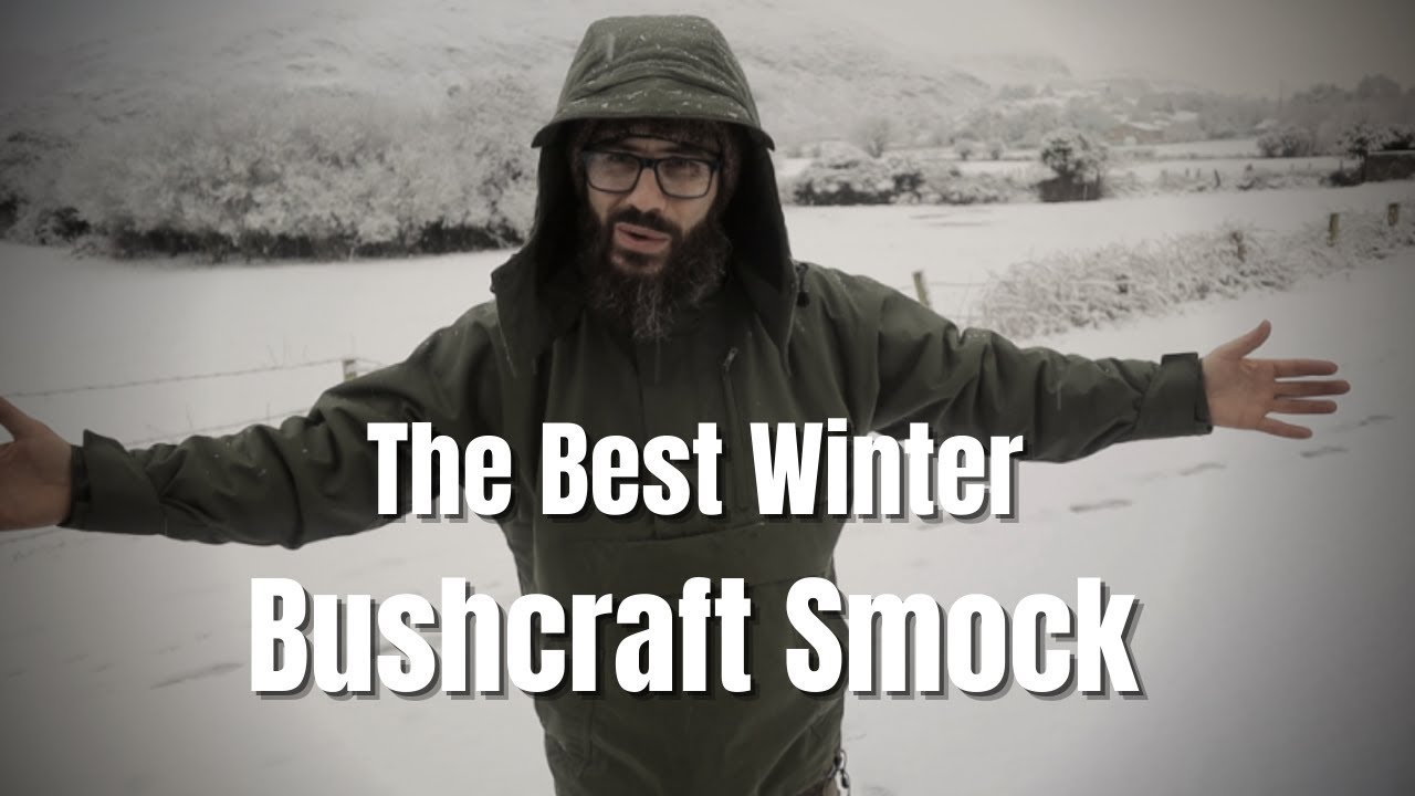 The Best Winter Bushcraft Smock I've Ever Owned - Hilltrek Suilven Ventile Fibre Pile Smock