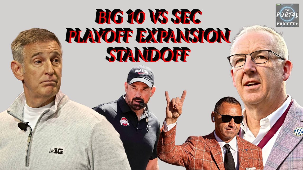 B10 vs SEC: Playoff Expansion BATTLE for 16 or 24 Teams
