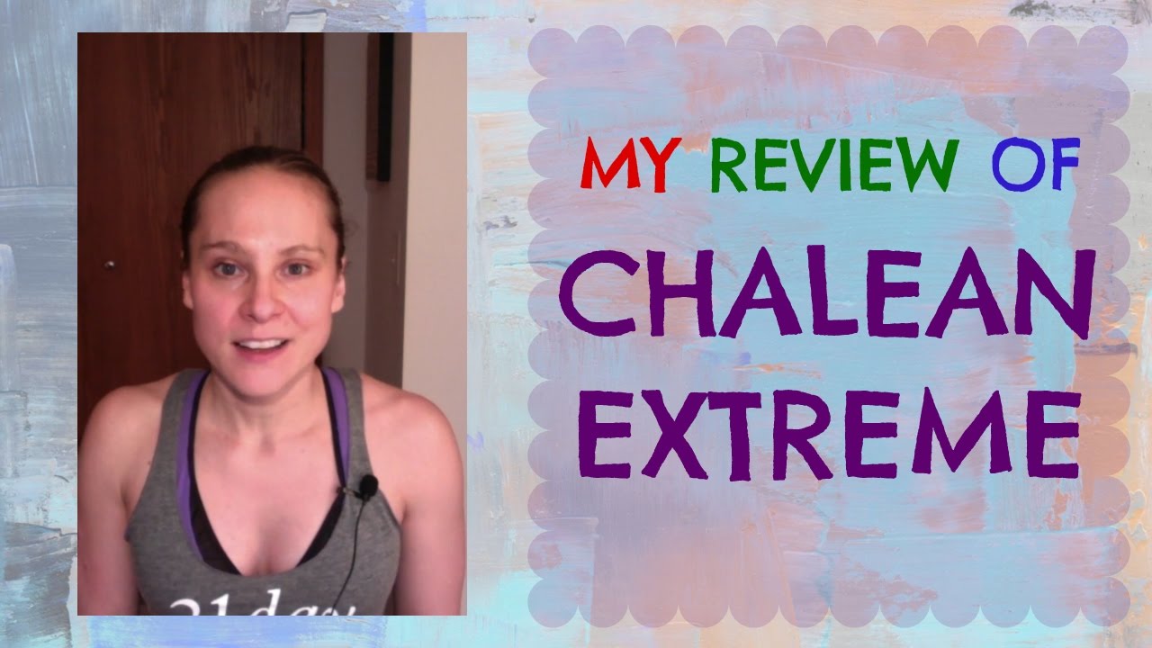 My Review of the Chalean Extreme Strength Training Program with Chalene Johnson