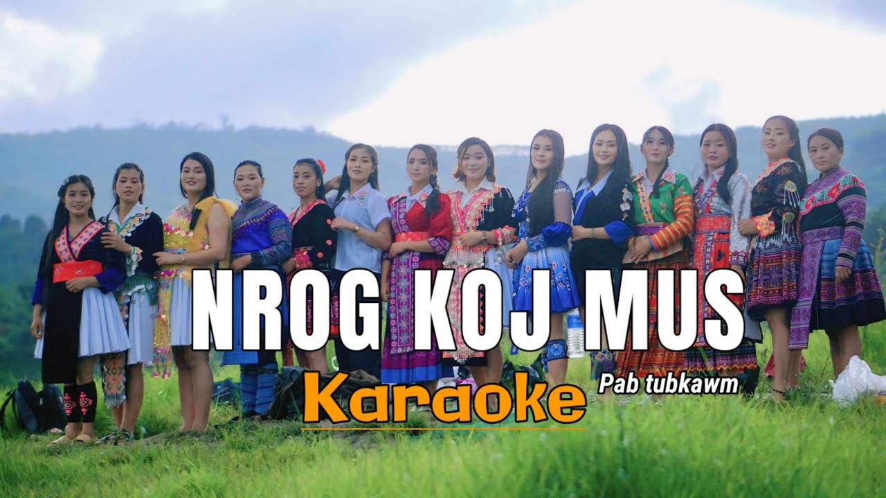 Karaoke // Nrog Koj Mus //N.TxoovKav channel