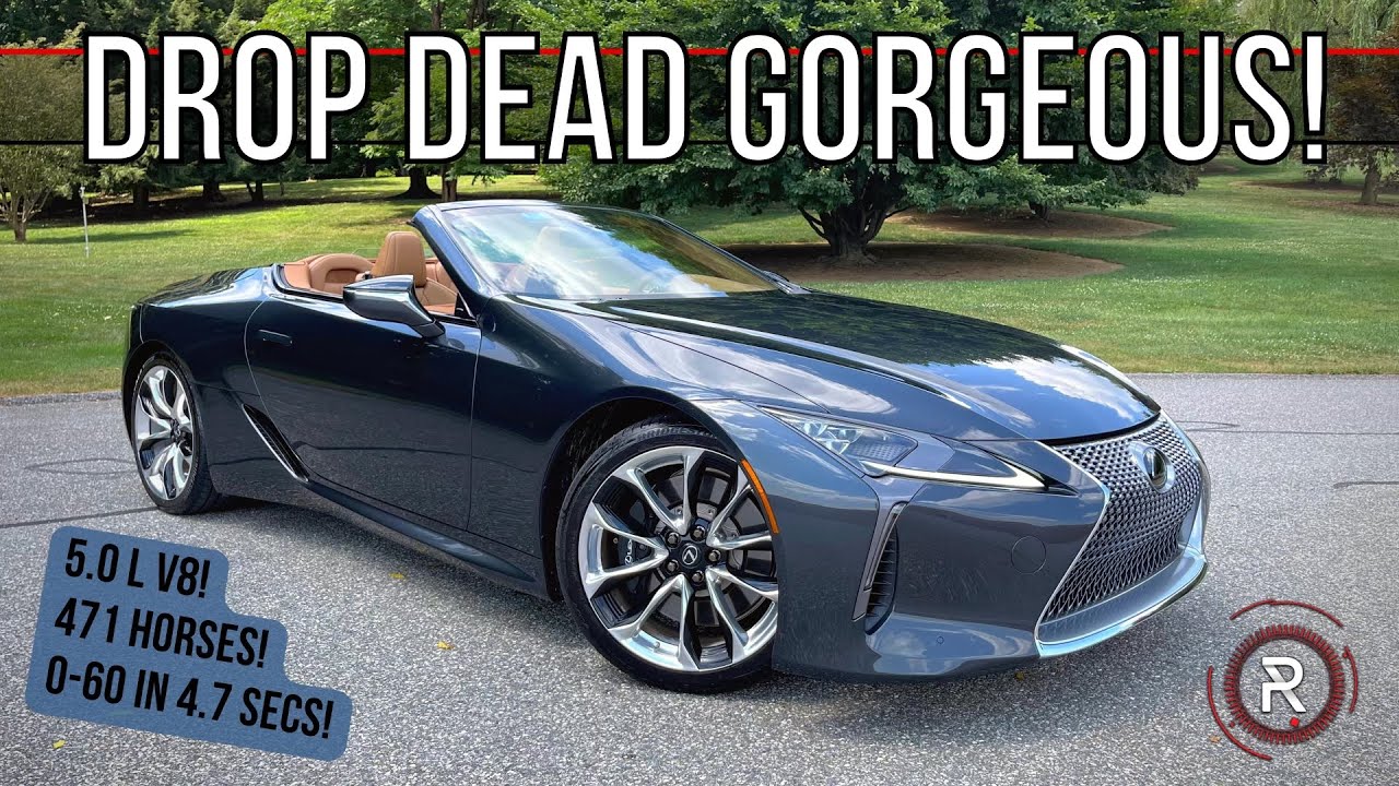 The 2022 Lexus LC 500 Convertible Is Still A Drop Dead Gorgeous Roadster