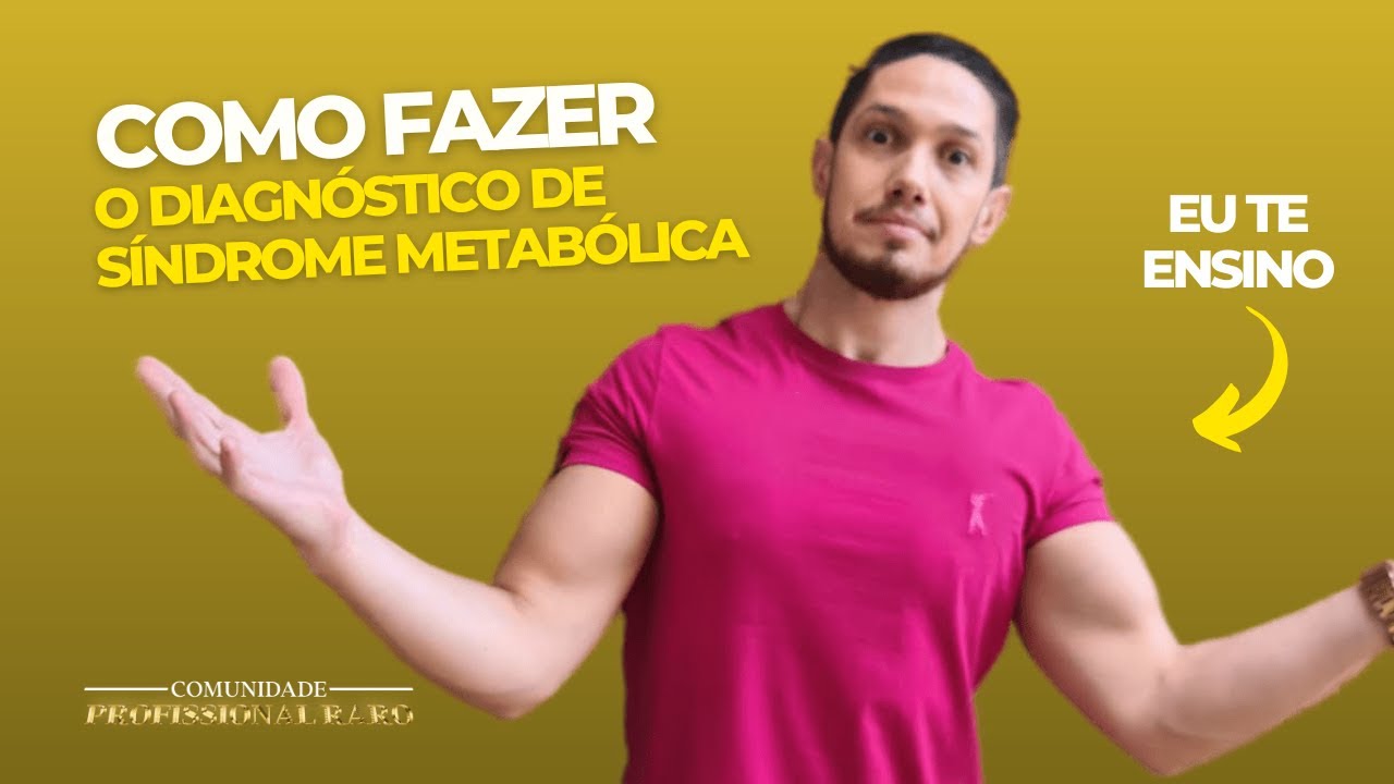 Como fazer o diagnóstico de síndrome metabólica??