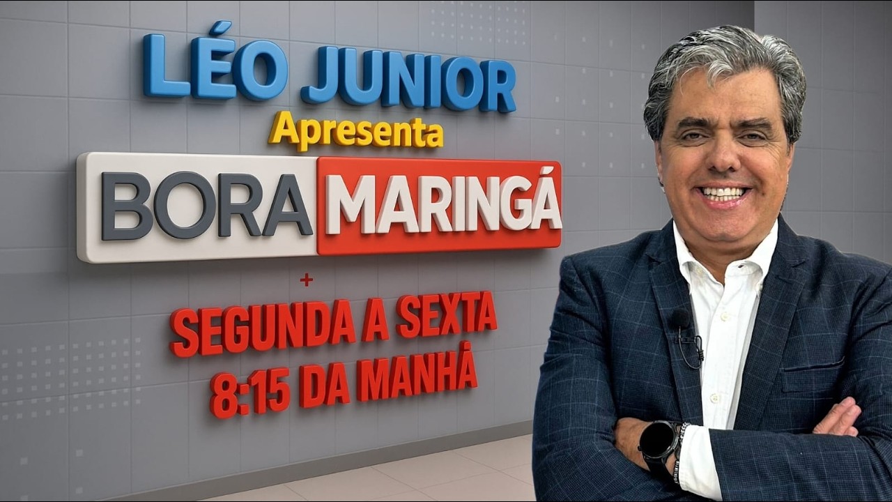 BORA MARINGÁ COM LÉO JUNIOR DIA 06/03/2026 (TV MARINGÁ)