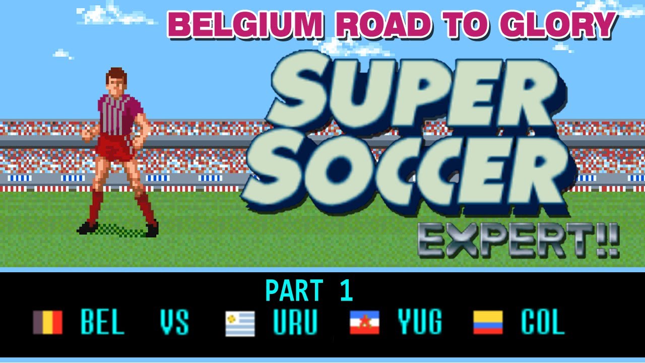Super Soccer SNES - Belgium Road to Glory EXPERT Mode [Part 1]