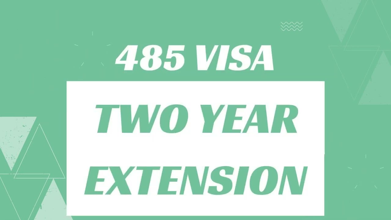 485 TR Visa Two Years Extension: Australia Visa Guide | Step-by-Step Application Process