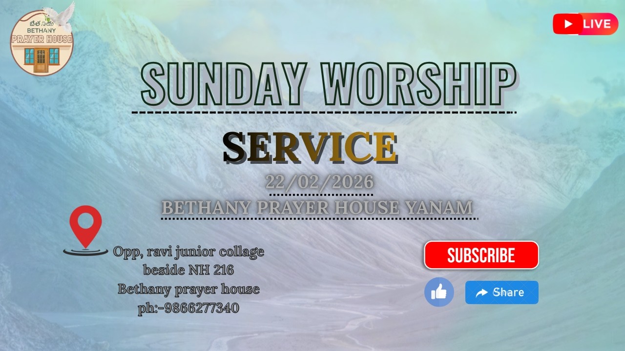 SUNDAY WORSHIP SERVICE || 22 FEB  2026 || BETHANY PRAYER HOUSE,YANAM