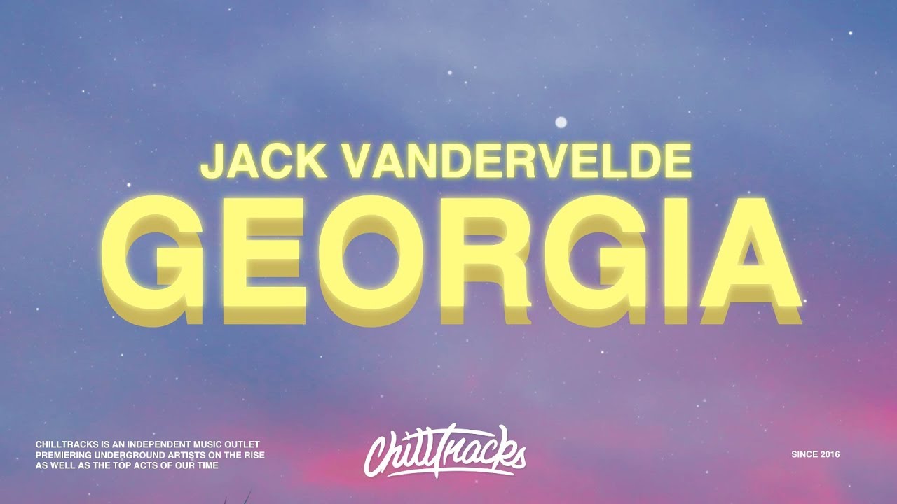 Jack Vandervelde - Georgia (Lyrics)