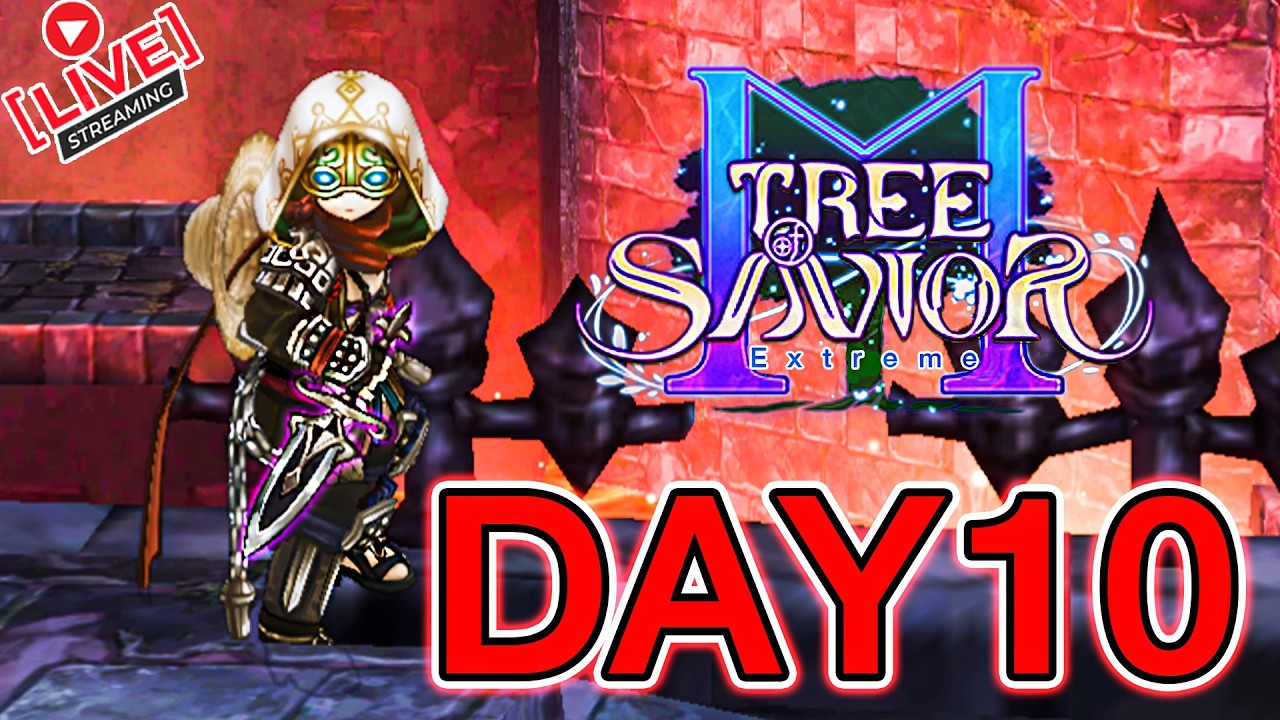 Tree of Savior M Extreme : วันที่สิบ รวมรวมละกัน
