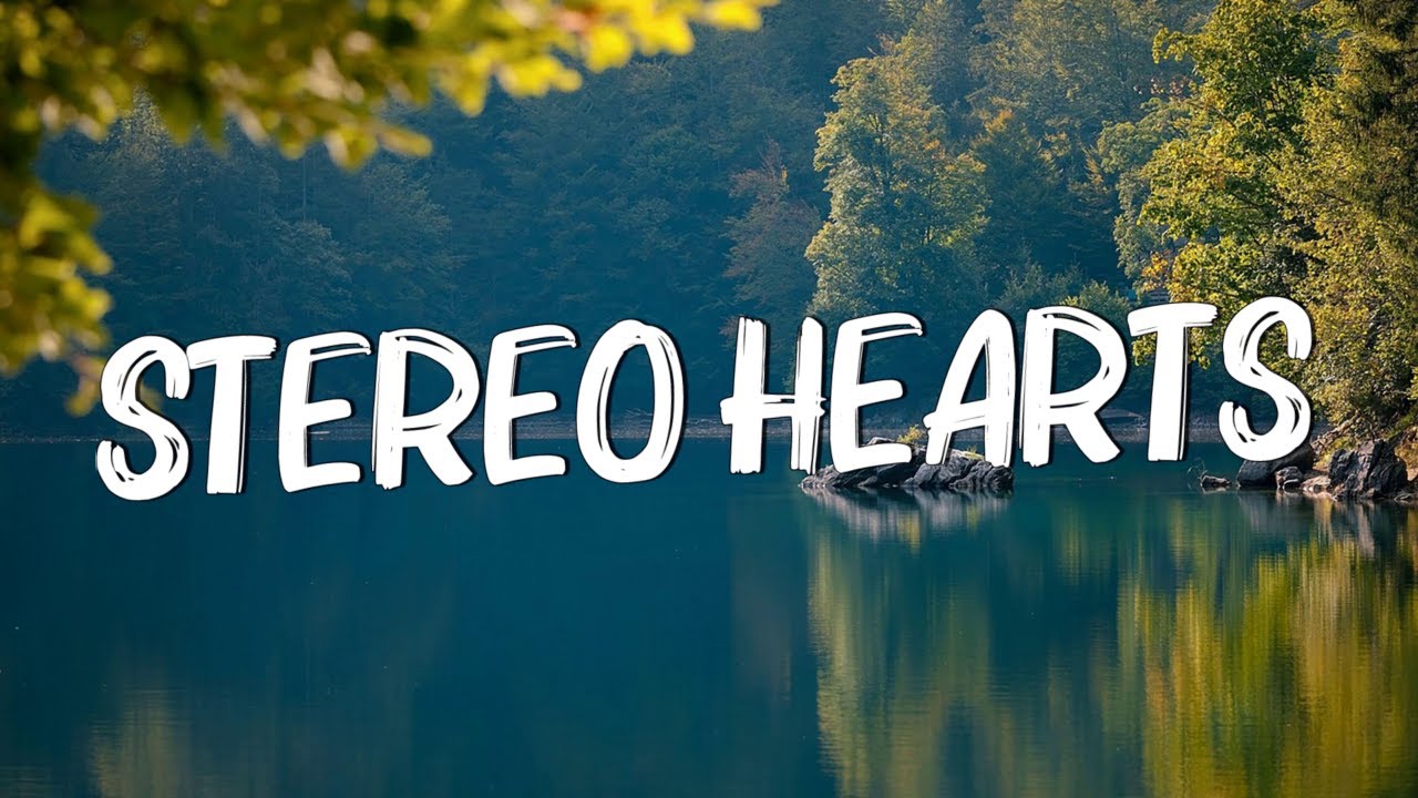 Stereo Hearts - Gym Class Heroes (Lyrics) ft. Adam Levine, One Direction, Ruth B.,...