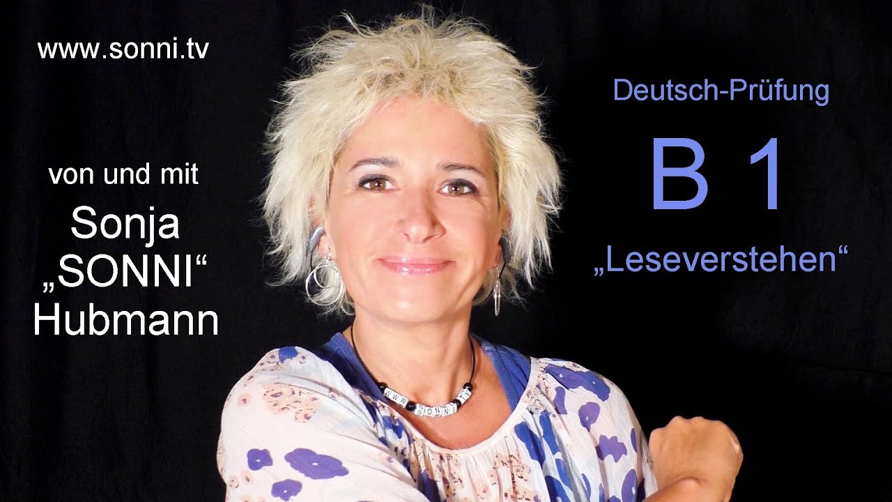 Deutsch-Prüfung B 1 „Leseverstehen“ (von und mit Sonja Hubmann)