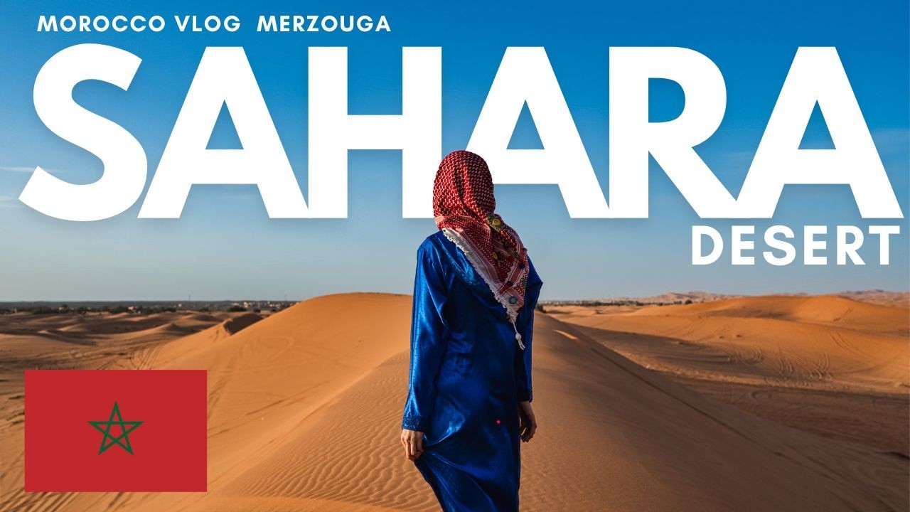 【モロッコ旅】サハラ砂漠、一生に一度は見たい感動の絶景 Morocco 🇲🇦 Sahara Desert Vlog