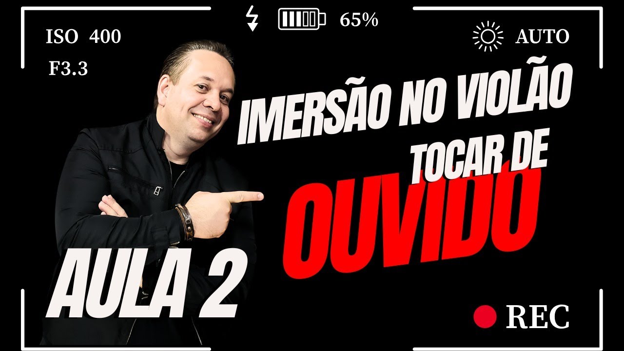 Aula 2 da Imersão no Violão