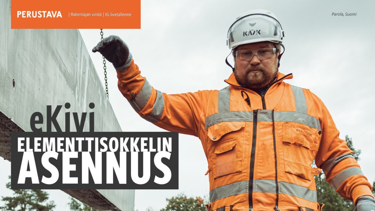 Perustavan eKiven eli elementtisokkelin asennus – kooste