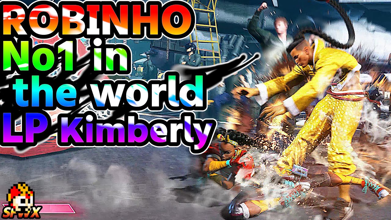 ROBINHO  No1 in the world LP Kimberly sf6  Beta SF6 SFWX 4K  StreetFighter6 sfvi sf6beta