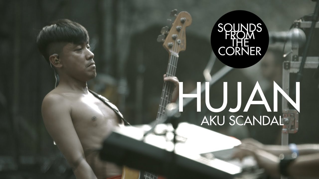 Hujan - Aku Scandal | Sounds From The Corner Live #33