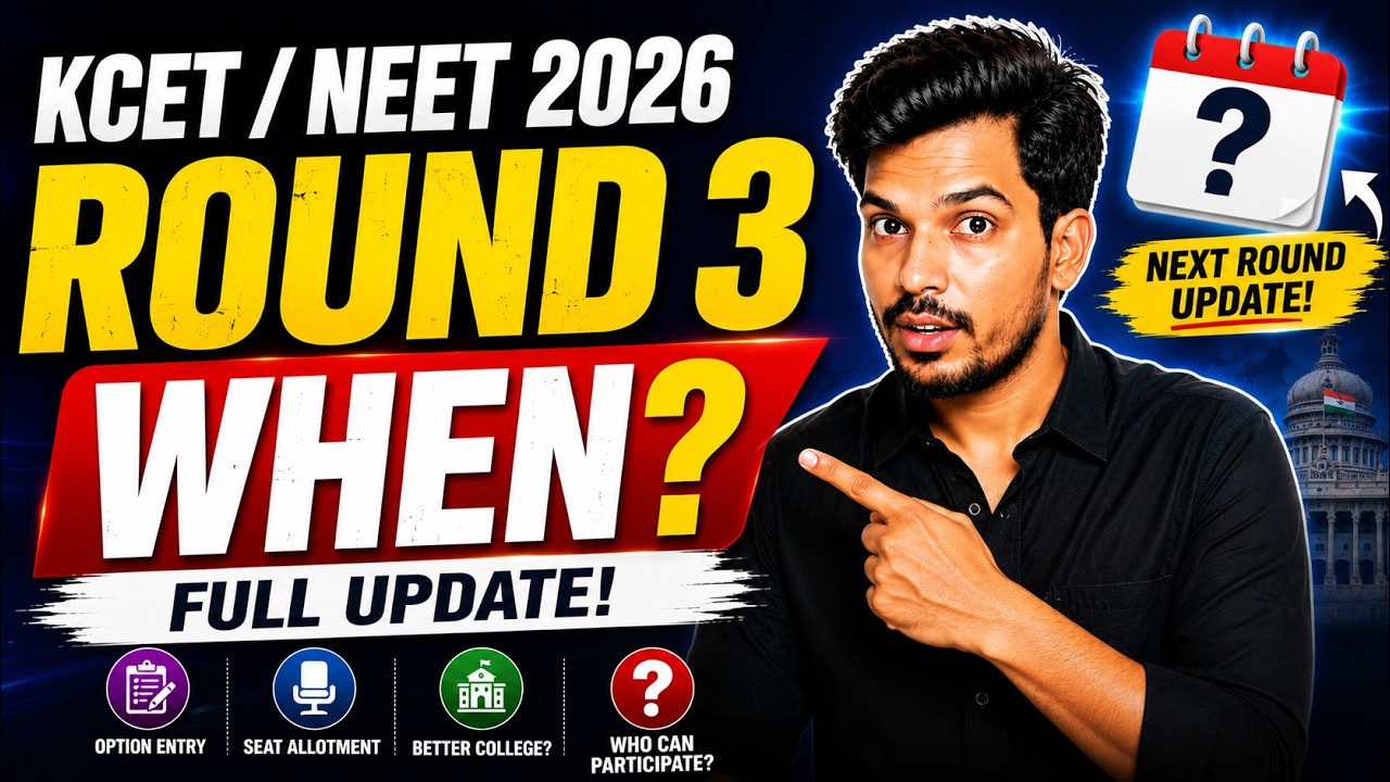 KCET / NEET 2026 ROUND 3 😱 WHEN? | KEA Latest Update
