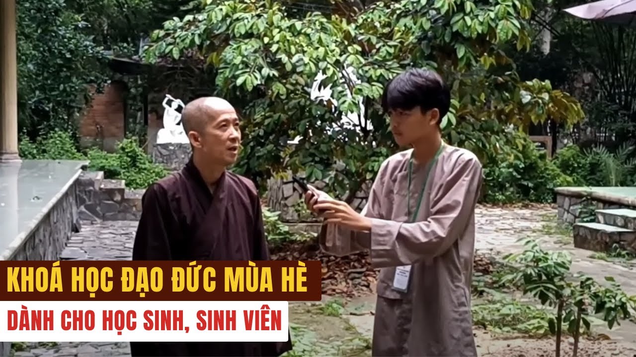 Hình ảnh Khóa học đạo đức mùa hè 2024  dành cho học sinh, sinh viên