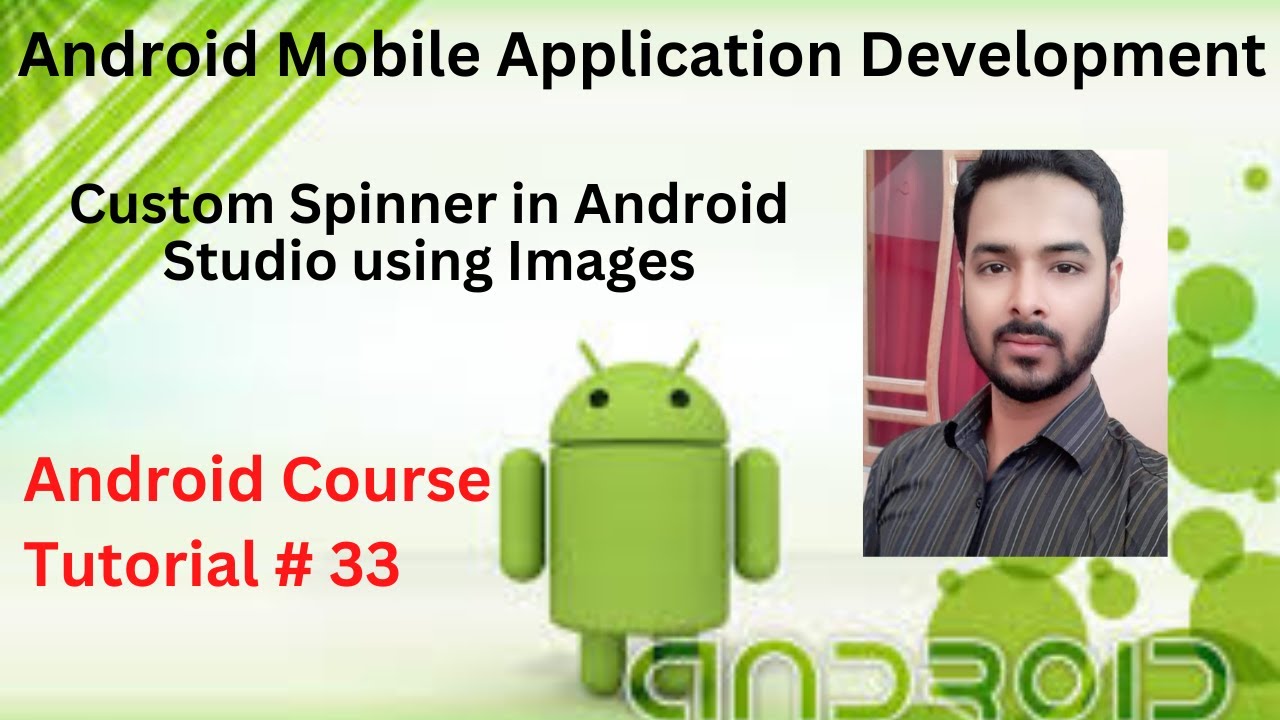 Tutorial 33: Custom Spinner in Android Studio using Images | Custom Spinner using ArrayAdapter