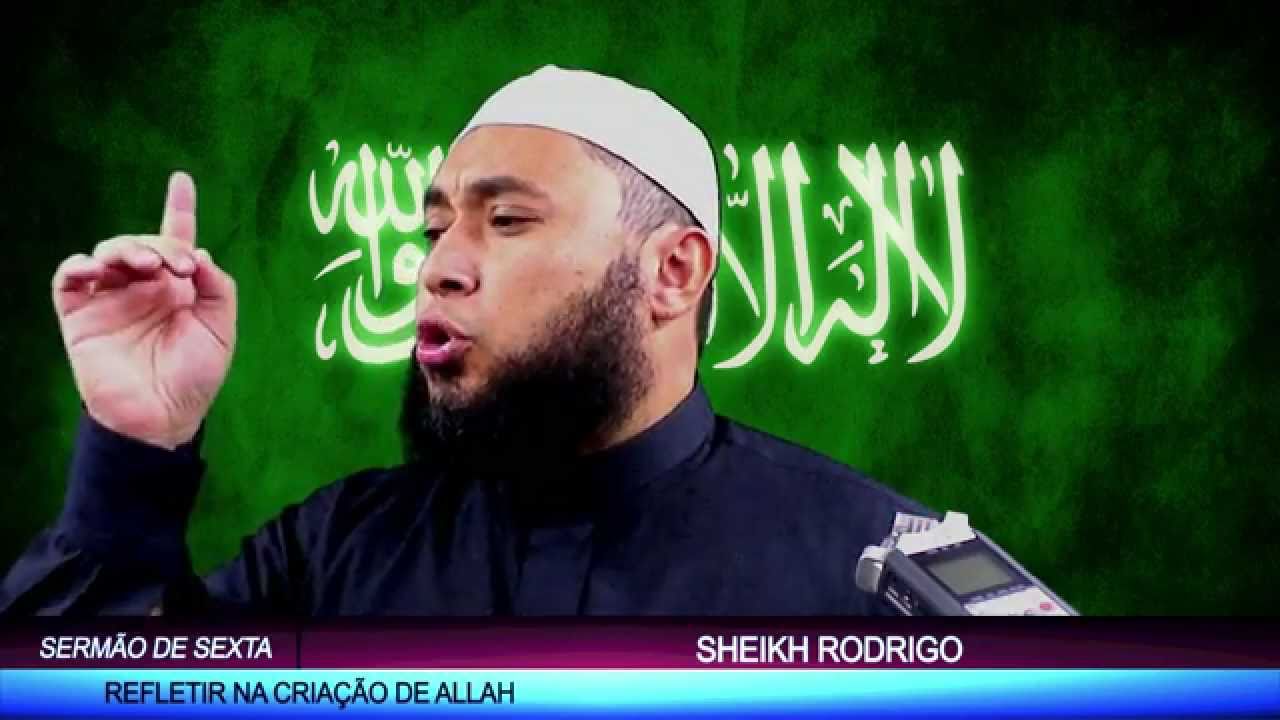 ISLAMISMO - Refletir na criação de Allah