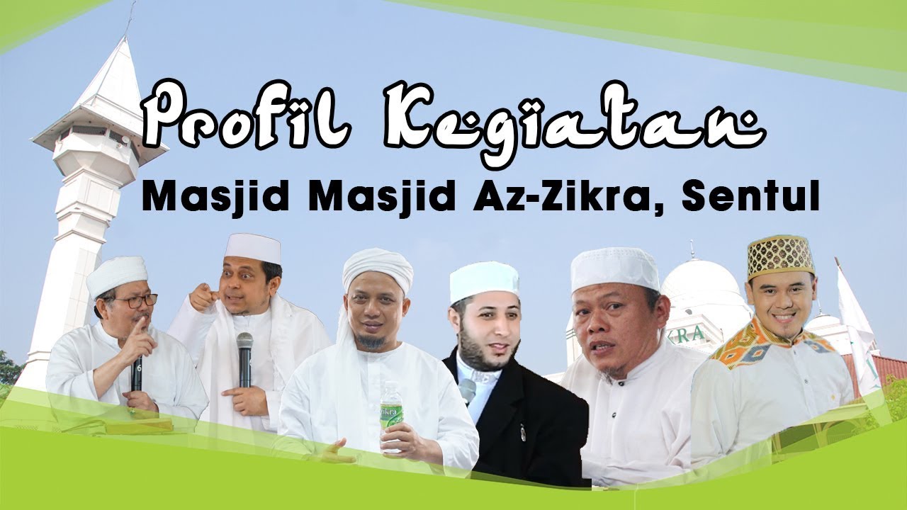 Profil Singkat Kegiatan Masjid Az-Zikra Sentul, Bogor