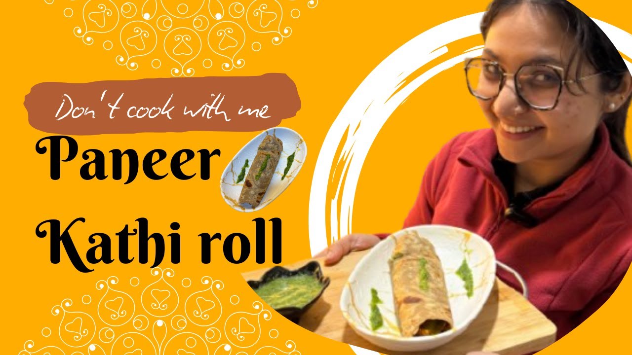 Crispy Paneer Kathi Roll | High Protein & Healthy
