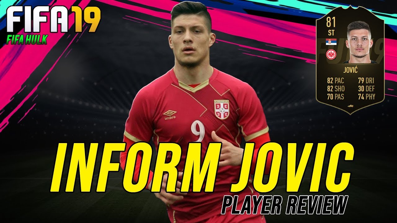 FIFA 19 IF JOVIC REVIEW | FUT19 INFORM LUKA JOVIC 81 REVIEW w/ DETAILED PERFORMANCE STATS