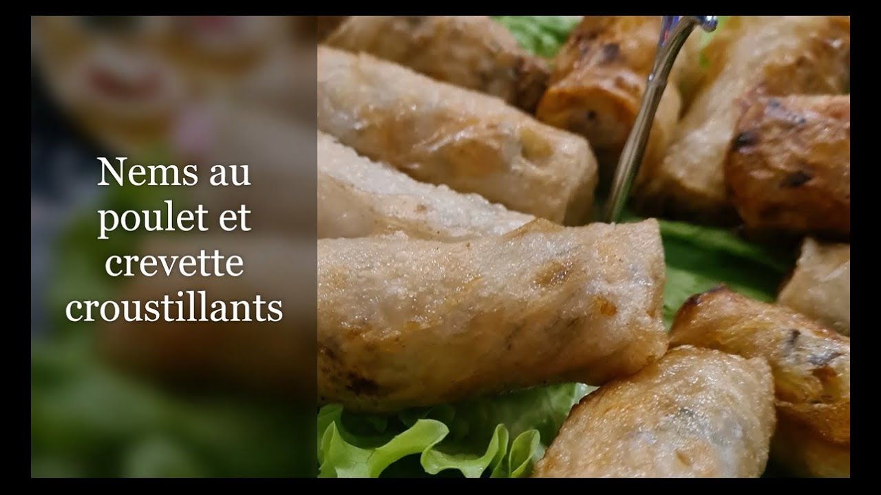 Nems au poulet et crevettes/crabes croustillants | Easy and simple Recipe