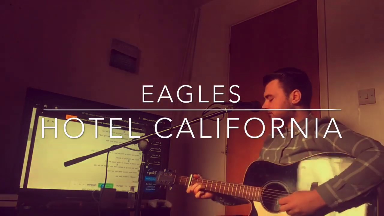 Eagles - Hotel California - Acoustic Cover