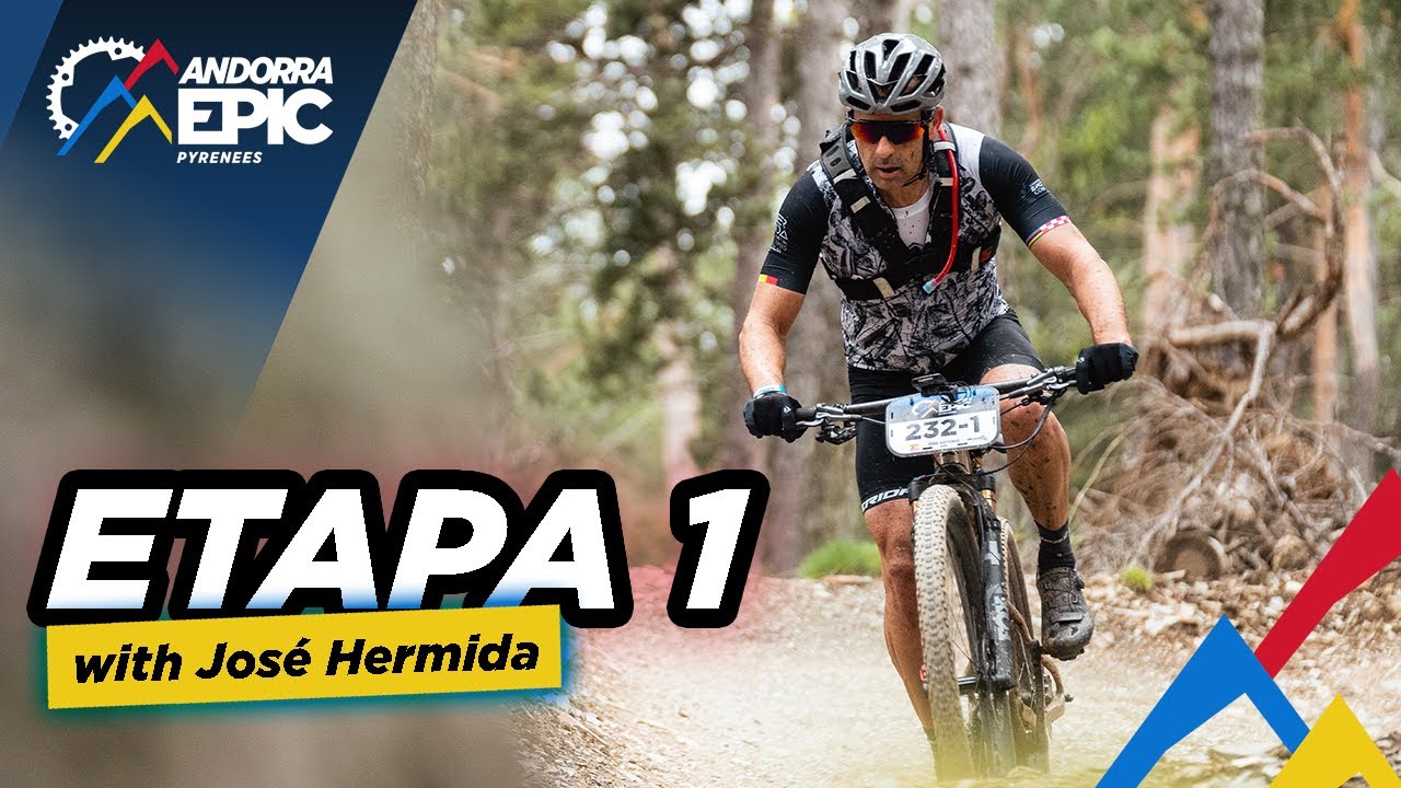 Etapa 1 with José Hermida | 2023 Andorra Epic