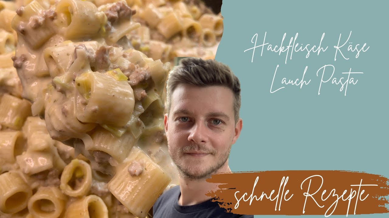 Hackfleisch K&auml;se Lauch Pasta 🧅🍝