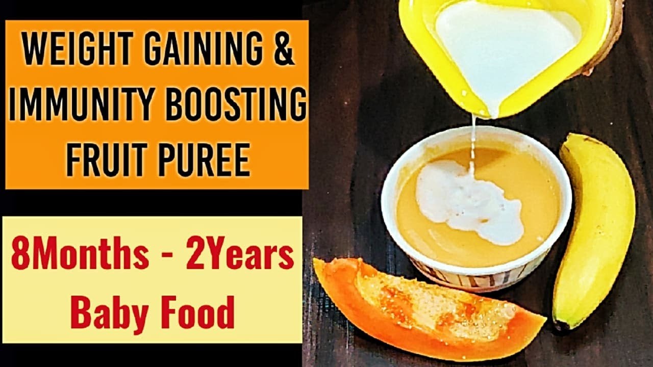 Weight Gaining & Immunity Boosting Fruit Puree -  Papaya Banana Puree  - 8+ Months Baby Food