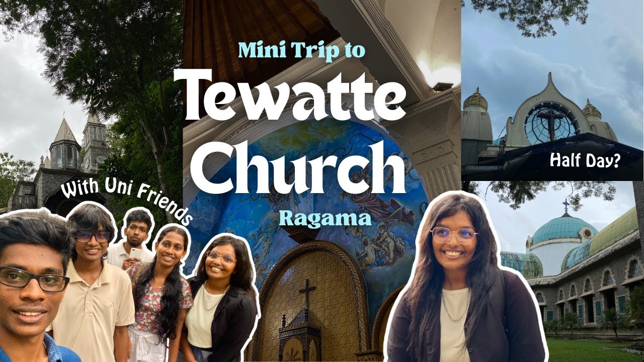 Mini Trip To Tewatte Church - Basilica of Our Lady of Lanka | Low Budget Trip ideas Sri Lanka