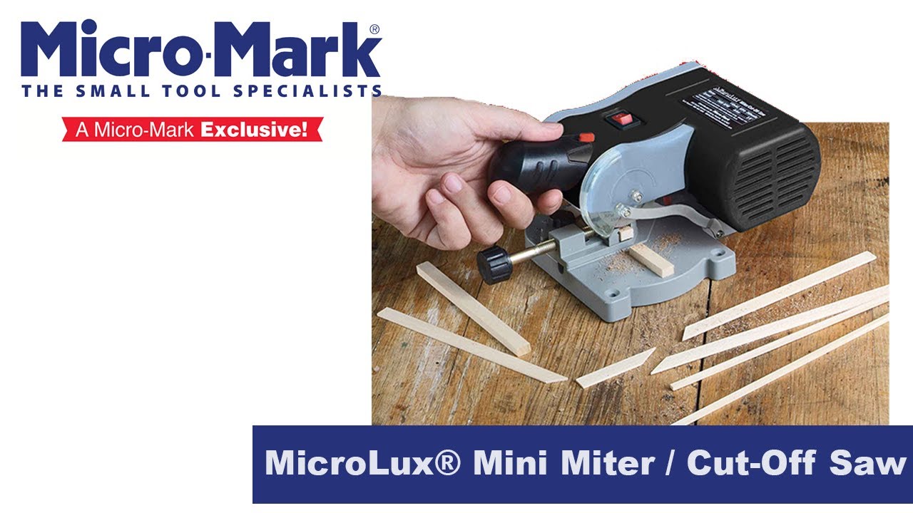 How To Use The MicroLux® Mini Miter / Cut-Off Saw
