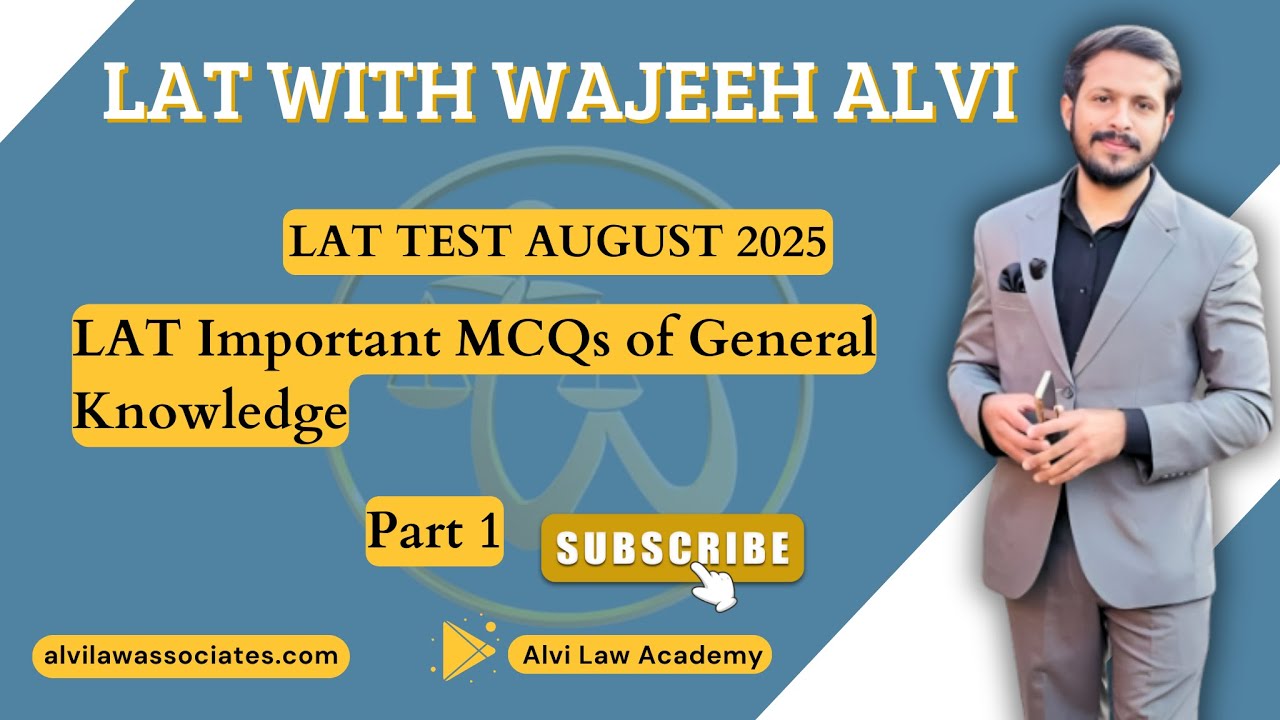 LAT Important MCQs of General Knowledge | Part 1 | LAT August 2025 | LAT WITH WAJEEH ALVi
