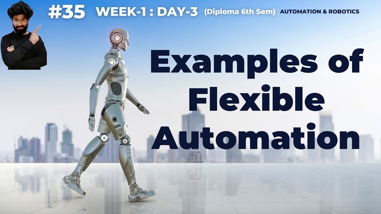 #35 Examples of Flexible / Programmable Automation ? #ashokreddy