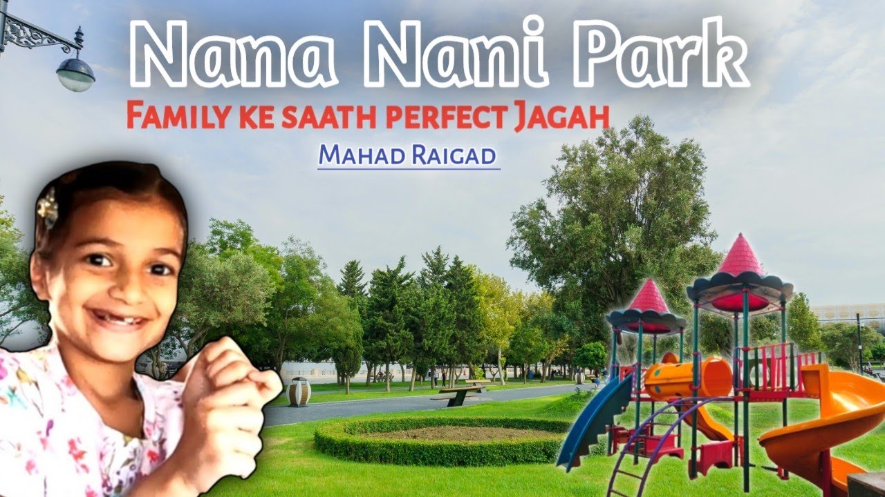 Mahad Raigad ka Nana Nani Park | Evening Walk & Relax Place #NanaNaniParkMahad #viral #FamilyPark 