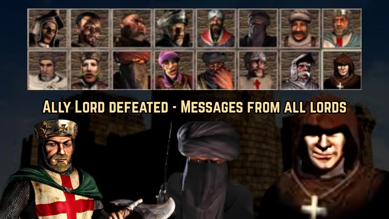 Ally Lord Defeated - Message From Every Lord | Stronghold Crusader