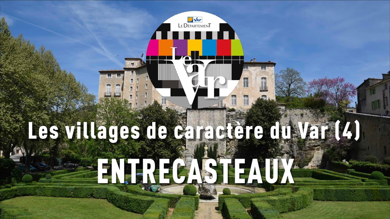Les villages de caractère du Var : Entrecasteaux