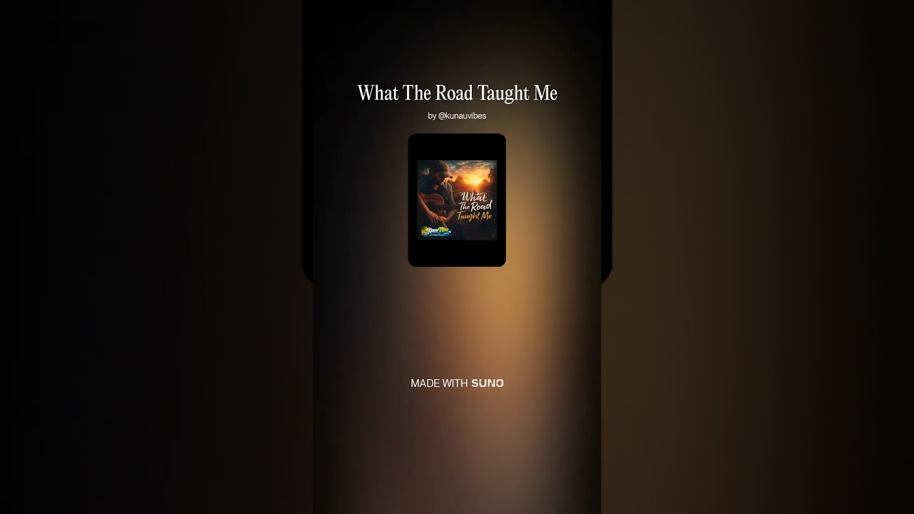 What The Road Taught Me