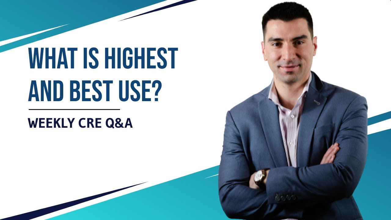 What is Highest and Best Use?